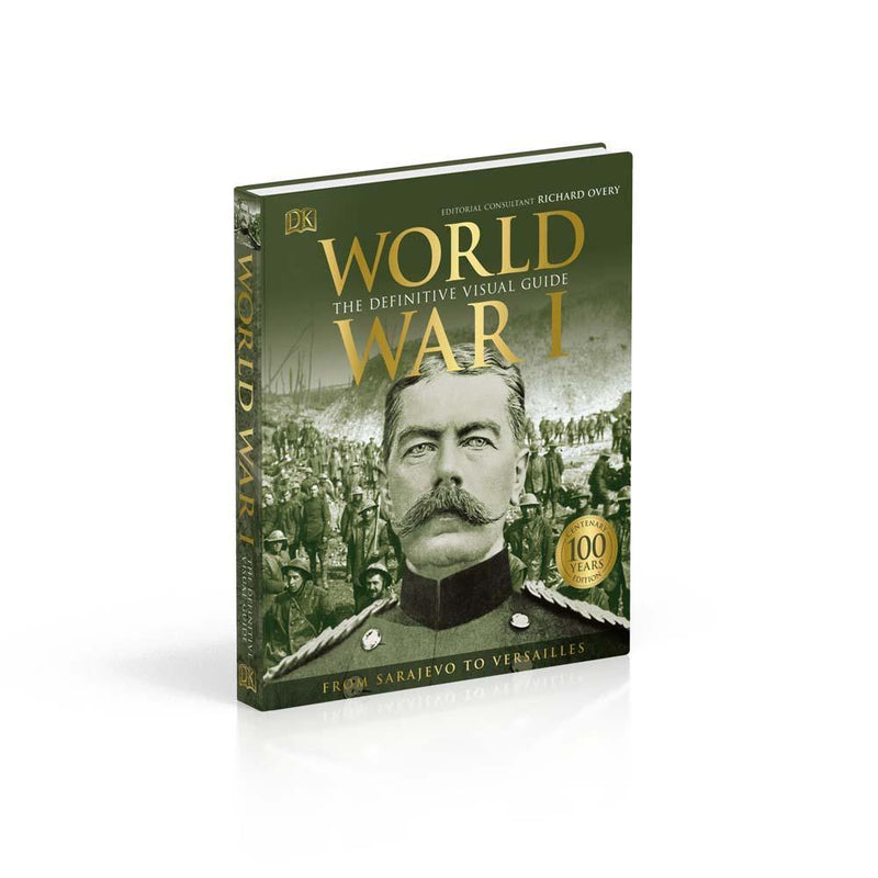 The Definitive Visual Guide - World War I (Hardback) DK UK