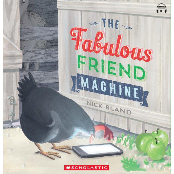 The Fabulous Friend Machine (Paperback with QR Code) Scholastic