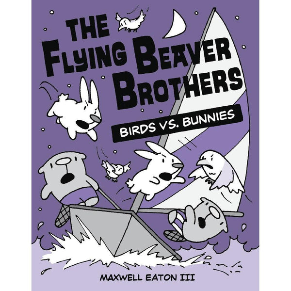 The Flying Beaver Brothers: Birds vs. Bunnies (Maxwell Eaton)-Fiction: 歷險科幻 Adventure & Science Fiction-買書書 BuyBookBook