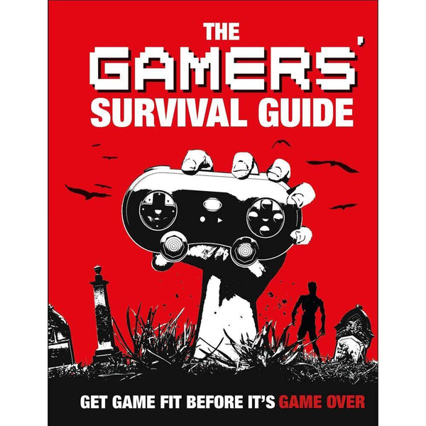 The Gamers' Survival Guide (Handback) DK UK