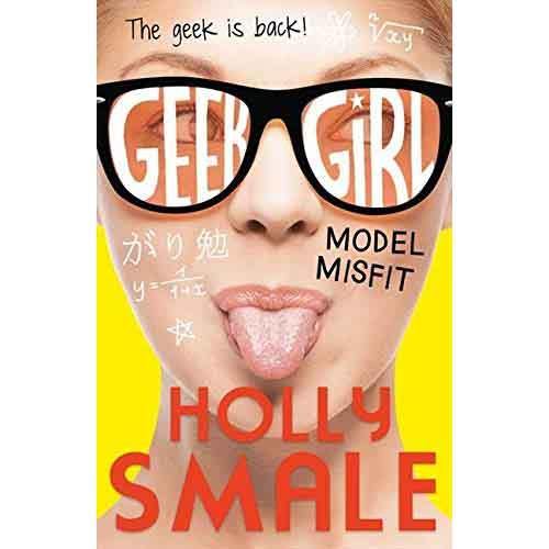 Geek Girl, The #02 - Model Misfit Harpercollins (UK)