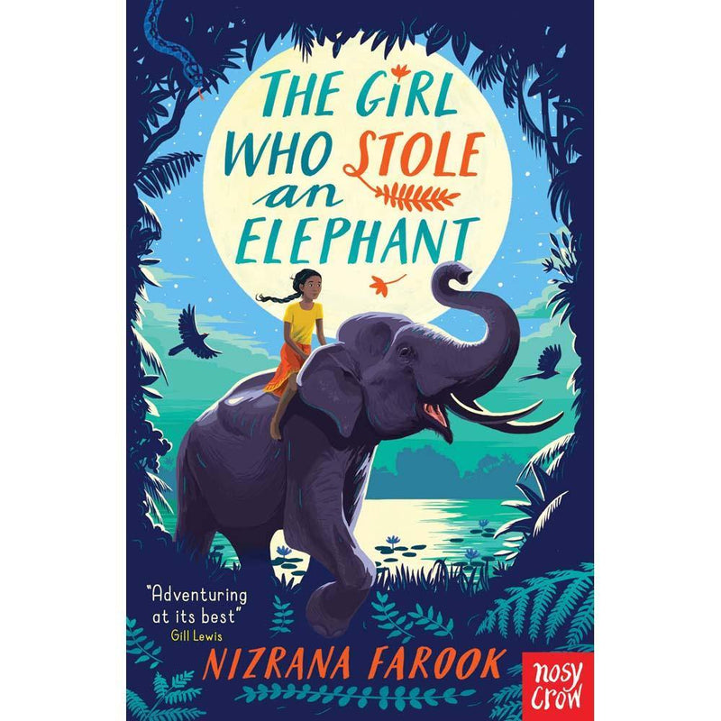The Girl Who Stole an Elephant (Paperback) Nosy Crow
