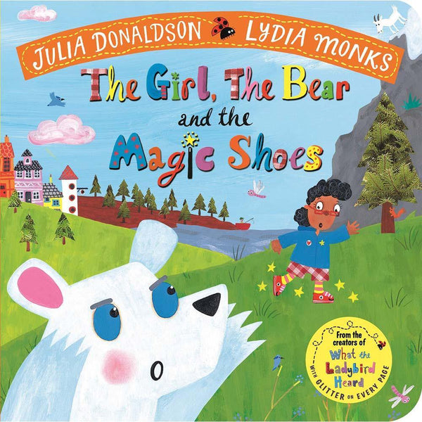 The Girl, the Bear and the Magic Shoes (Board Book) (Julia Donaldson) Macmillan UK