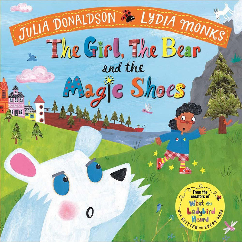 The Girl, the Bear and the Magic Shoes (Paperback) (Julia Donaldson) Macmillan UK