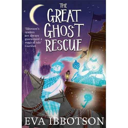 The Great Ghost Rescue (Eva Ibbotson) Macmillan UK