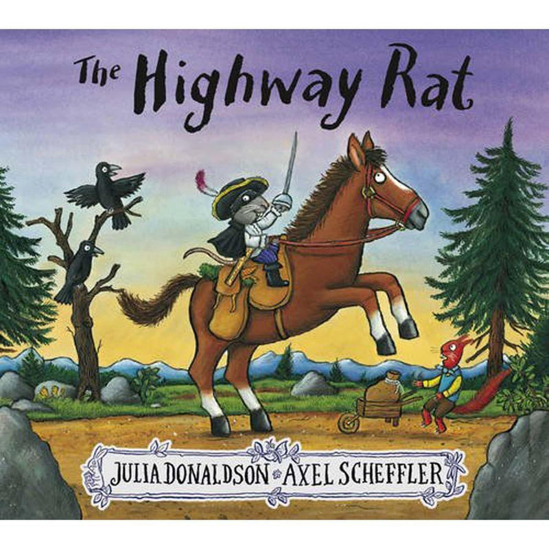 The Highway Rat (Julia Donaldson)(Axel Scheffler) Scholastic UK