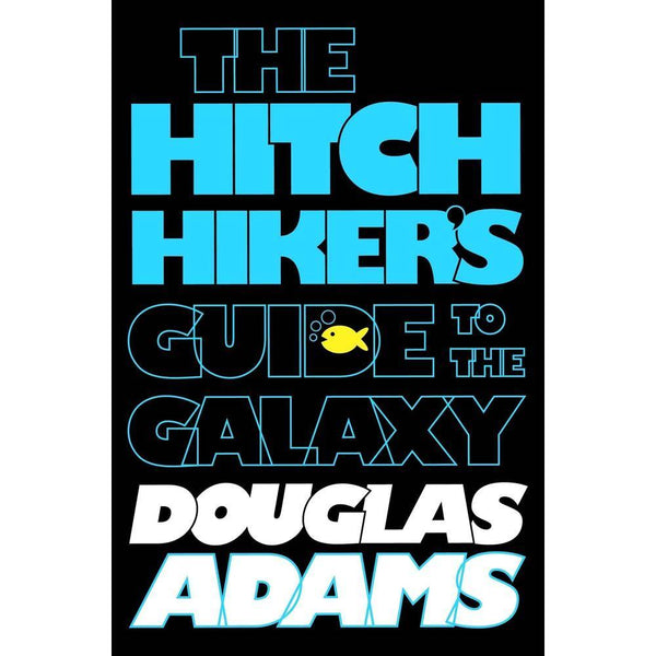 The Hitchhiker's Guide to the Galaxy (Paperback) Macmillan UK