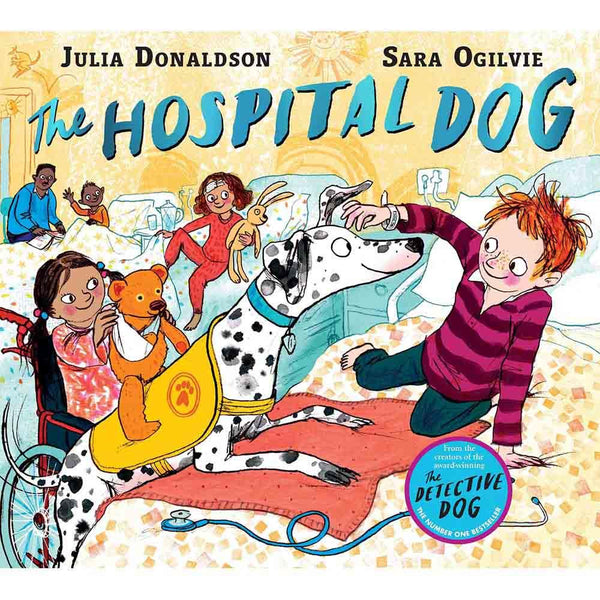 The Hospital Dog (Paperback) (Julia Donaldson) Macmillan UK