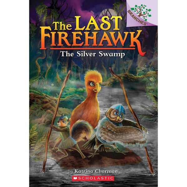 Last Firehawk, The #08 The Silver Swamp (Branches) Scholastic