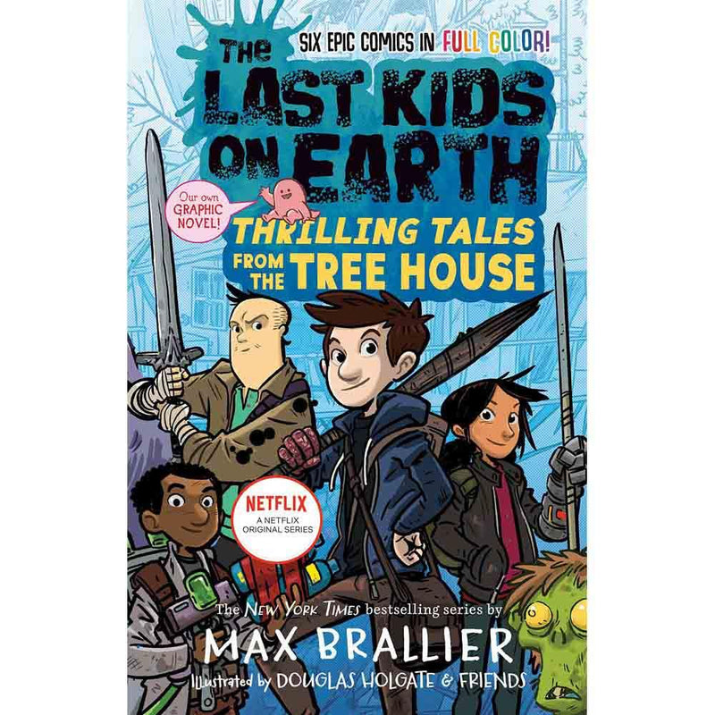 Last Kids on Earth, The Graphic Novel - Thrilling Tales from the Tree House (Paperback) Harpercollins (UK)