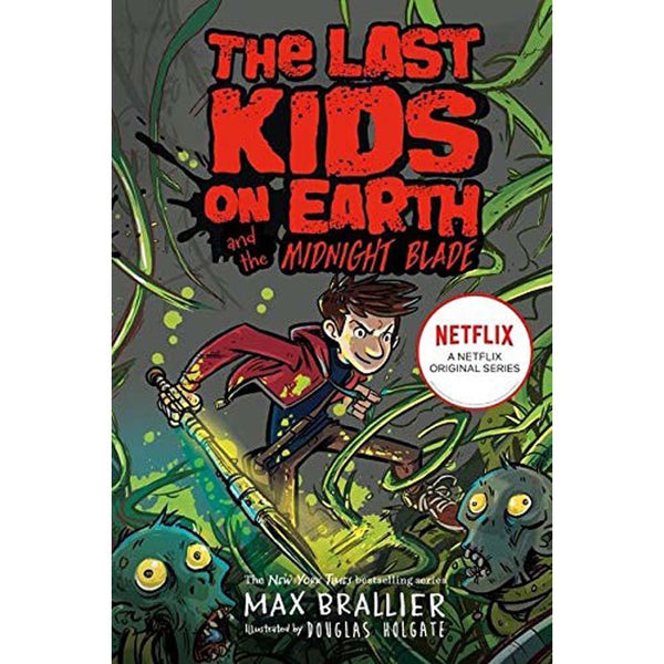 Last Kids on Earth, The #05 and the Midnight Blade (Paperback) Harpercollins (UK)