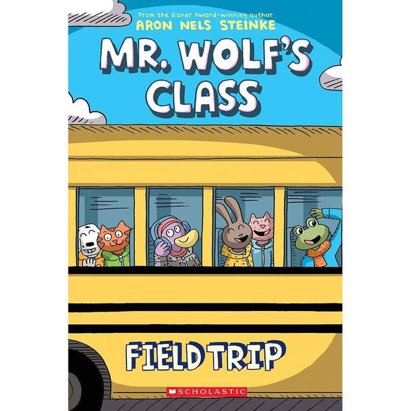 The Mr. Wolf's Class #04 Field Trip Scholastic