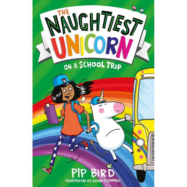 Naughtiest Unicorn #05, The - On a School Trip (Paperback) (UK)(aka Dave the Unicorn)(Pip Bird) Harpercollins (UK)