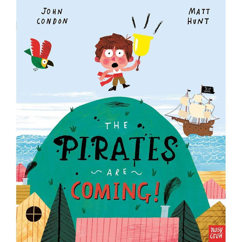 The Pirates Are Coming! (Paperback with QR Code)(Nosy Crow) Nosy Crow