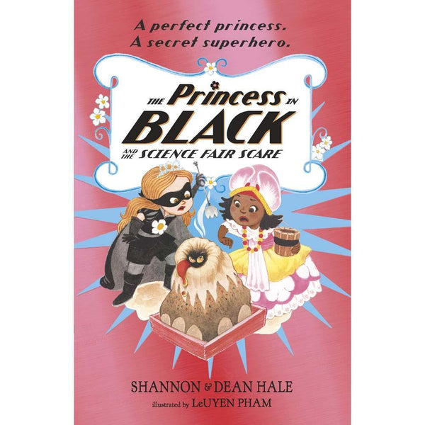 Princess in Black, The #06 and the Science Fair Scare (UK) (Shannon Hale) (Dean Hale) (LeUyen Pham) Walker UK