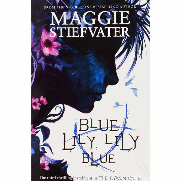 Raven Cycle, The #03 Blue Lily, Lily Blue (Maggie Stiefvater) Scholastic UK