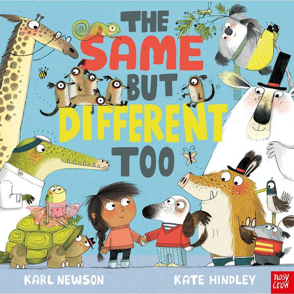 The Same But Different Too (Paperback with QR Code)(Nosy Crow) Nosy Crow