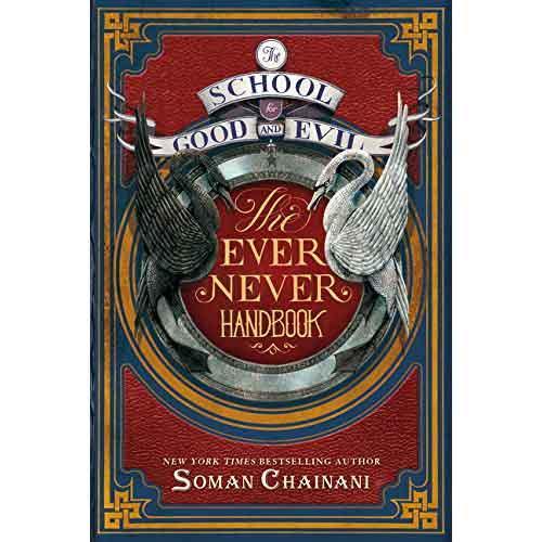 School for Good and Evil, The - The Ever Never Handbook (Soman Chainani) Harpercollins US