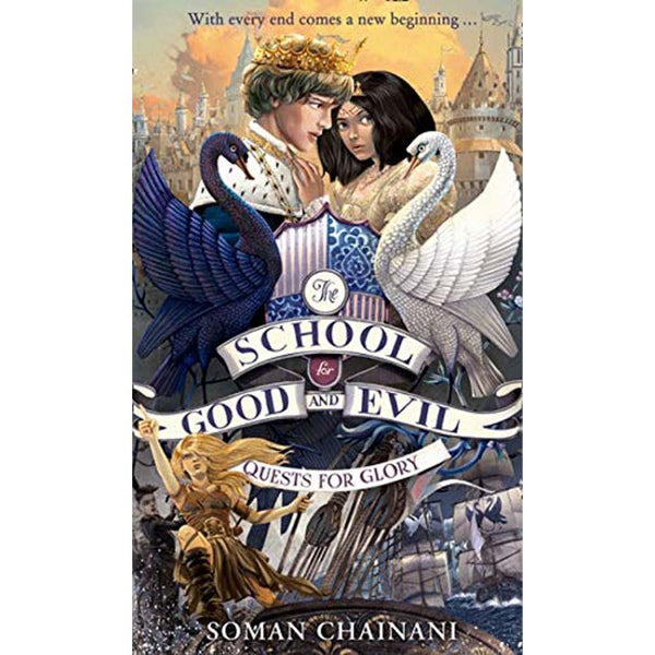 School for Good and Evil, The #4 Quests for Glory (Soman Chainani) Harpercollins (UK)