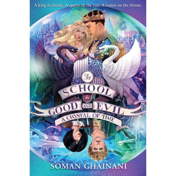 School for Good and Evil, The #5 A Crystal of Time (Soman Chainani) Harpercollins (UK)