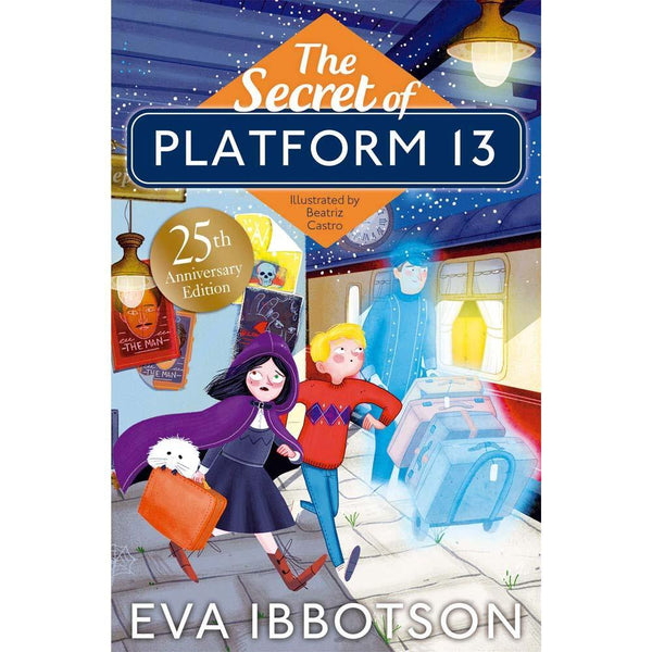 The Secret of Platform 13 (Eva Ibbotson) Macmillan UK