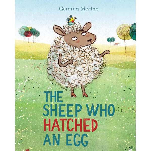 The Sheep Who Hatched an Egg Macmillan UK