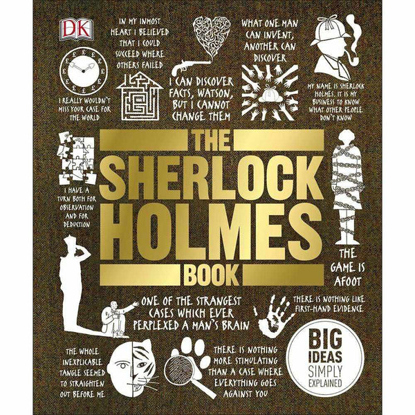 Big Ideas Simply Explained - The Sherlock Holmes Book (Hardback) DK UK