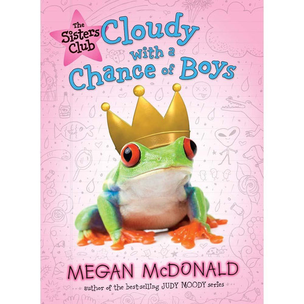 The Sisters Club: Cloudy with a Chance of Boys (Megan McDonald) Candlewick Press