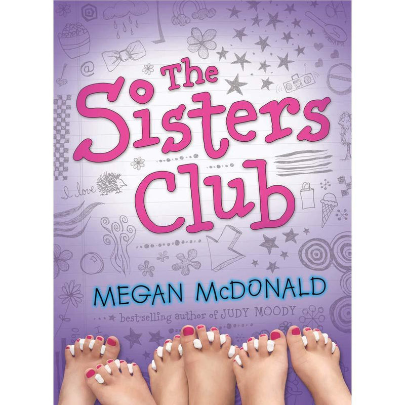 The Sisters Club (Megan McDonald) Candlewick Press