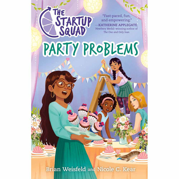 The Startup Squad, #03 Party Problems (Paperback) Macmillan US