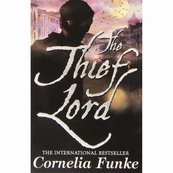The Thief Lord (Cornelia Funke) Scholastic UK