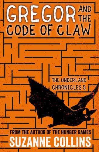 The Underland Chronicles #05 - Gregor and the Code of Claw (Paperback) Scholastic UK