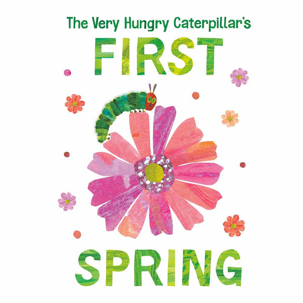 The Very Hungry Caterpillar's First Spring (Board Book) (Eric Carle) PRHUS
