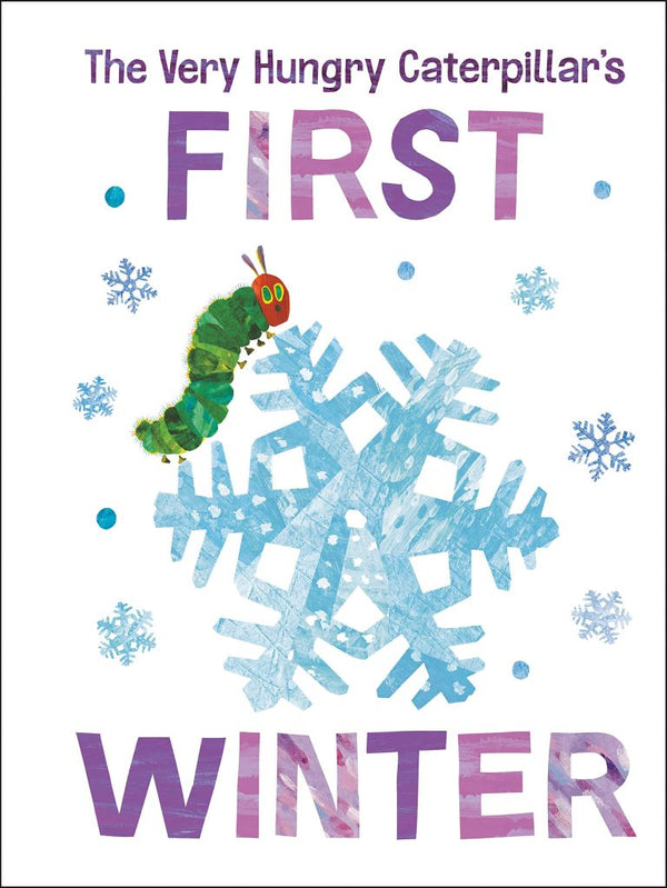 The Very Hungry Caterpillar's First Winter (Board Book) (Eric Carle) PRHUS