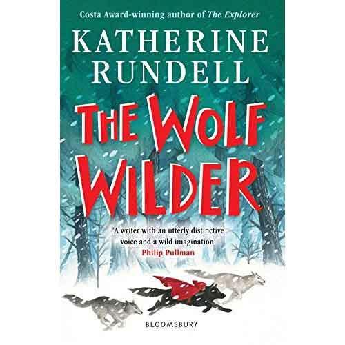 The Wolf Wilder Bloomsbury