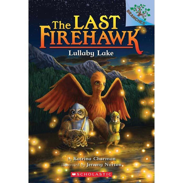 Last Firehawk, The #04 Lullaby Lake (Branches) Scholastic