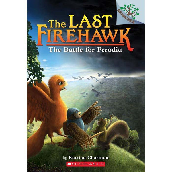 Last Firehawk, The #06 The Battle for Perodia (Branches) Scholastic