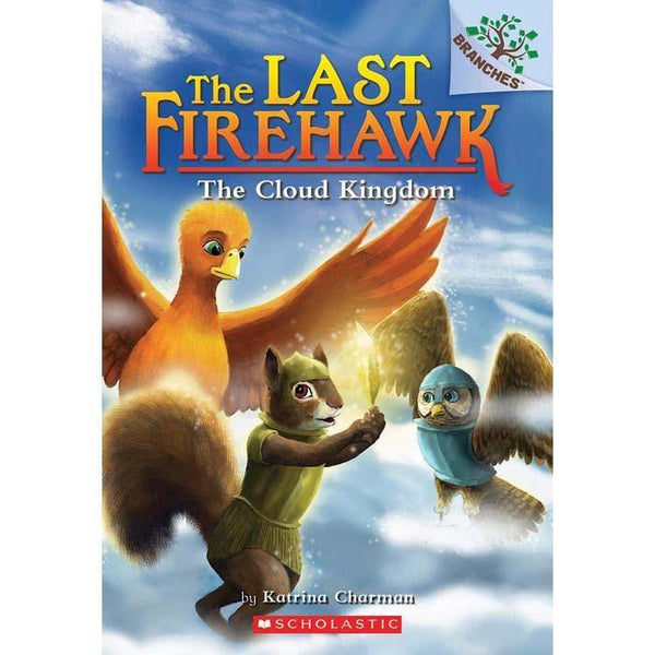 Last Firehawk, The #07 The Cloud Kingdom (Branches) Scholastic