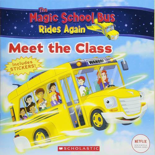 The Magic School Bus Rides Again Meet The Class Scholastic