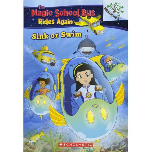 The Magic School Bus Rides Again Sink or Swim (Branches) Scholastic