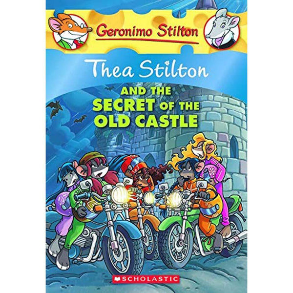Thea Stilton #10 and the Secret of the Old Castle Scholastic