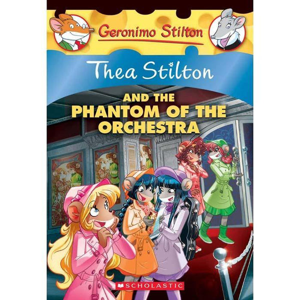 Thea Stilton #29 and The Phantom Of The Orchestra Scholastic