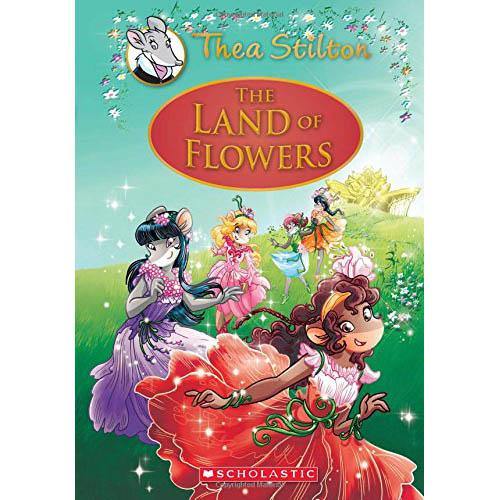 Thea Stilton Special Edition #06 The Land of Flowers Scholastic