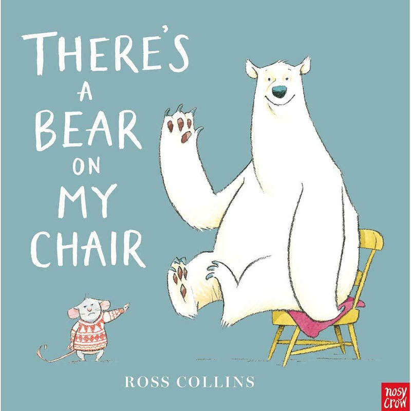 There’s a Bear on My Chair (Paperback with QR Code)(Nosy Crow) Nosy Crow