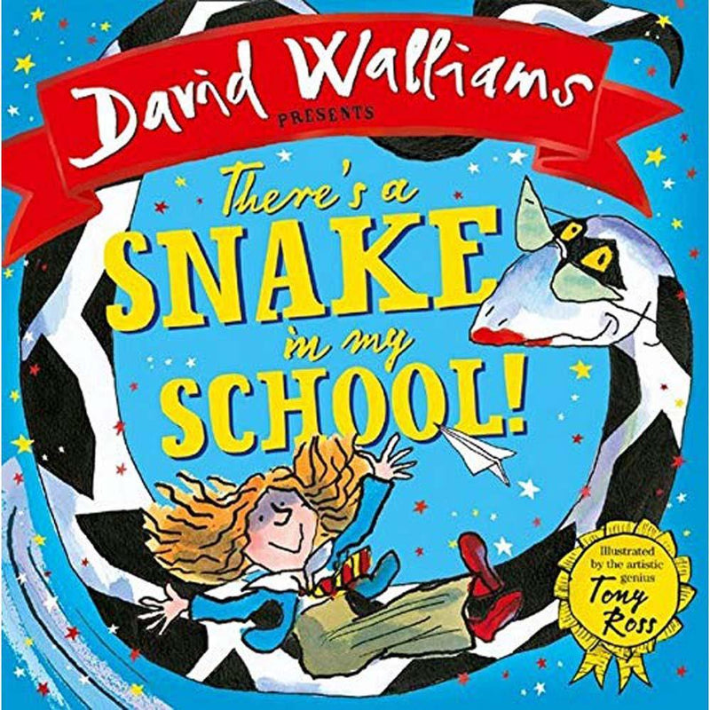 There’s a Snake in My School! (David Walliams)(Tony Ross) Harpercollins (UK)