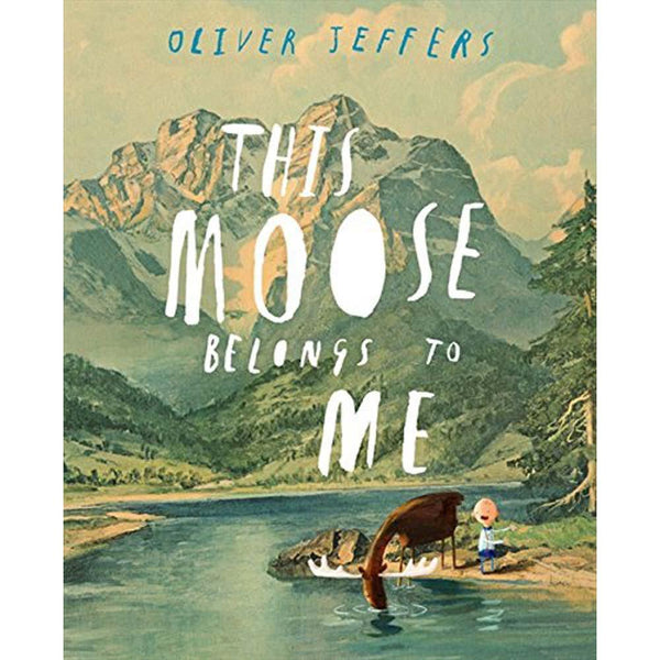 This Moose Belongs to Me (Paperback) (Oliver Jeffers) Harpercollins (UK)