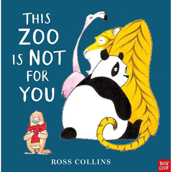 This Zoo is Not for You (Paperback with QR Code)(Nosy Crow) Nosy Crow