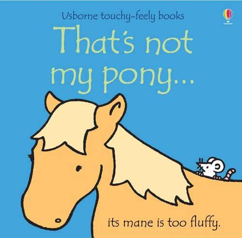 That's Not My Pony... Usborne