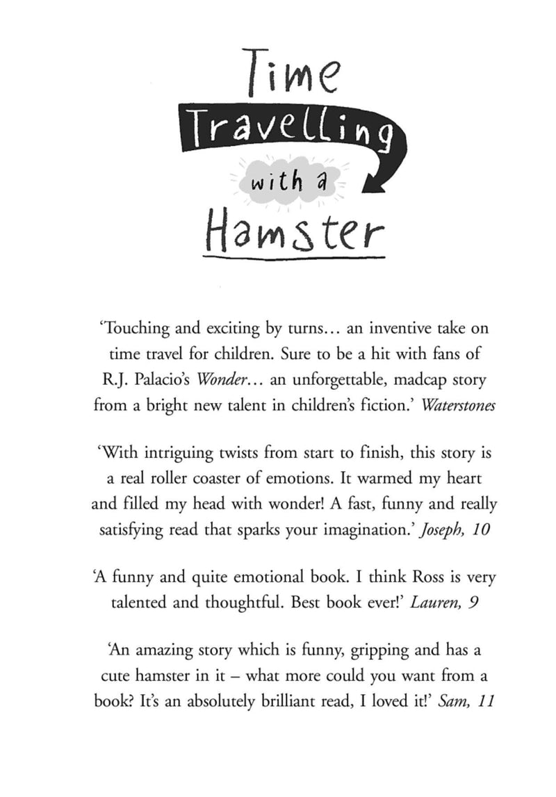 Time Travelling with a Hamster (Ross Welford) Harpercollins (UK)