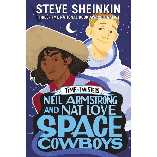 Time Twisters - Neil Armstrong and Nat Love, Space Cowboys (Paperback) Macmillan US